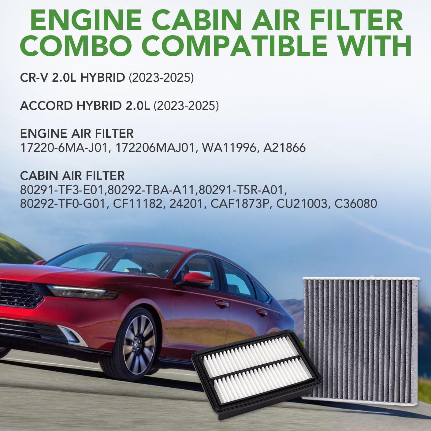 Cabin Engine Air Filter Set Compatible with CRV Hybrid (2023-2025), Accord Hybrid (2023-2025), Civic Hybrid (2025) 2.0L, Replaces 17220-6MA-J01, 80292-TF0-G01